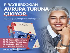 250. Baskısı yapılan SEYİR Romanının yazarı Piraye Erdoğan Avrupa Turuna çıkıyor.