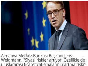 Almanya Merkez Bankası Başkanı ticaret savaşları konusunda uyardı