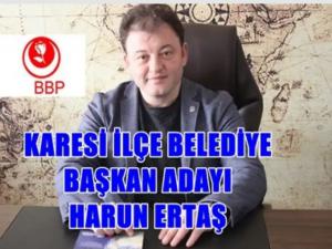 Balıkesir Büyük Birlik Partisi Karesi Belediye Baskan Adayi Harun ERTAŞ Meclis üyesi listesini Açıkladı 