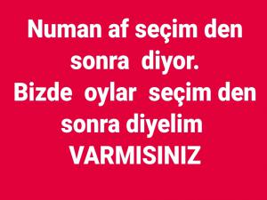 Mahkum Yakınları Numan Kurtulmuş'a Cevap Verdiler. Oylarda Seçimlerden Sonraya kalır....!