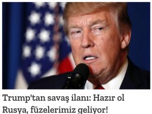 Trump'tan savaş ilanı: Hazır ol Rusya, füzelerimiz geliyor!