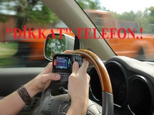 TRAFİK'DE CEP TELEFONU TEHLİKESİ