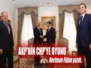 AKP 'NİN CHP'YE OYUNU