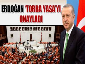 Erdoğan Torba Yasa'yı onayladı