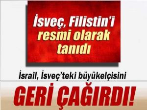 İsrail, İsveç'teki büyükelçisini geri çağırdı!