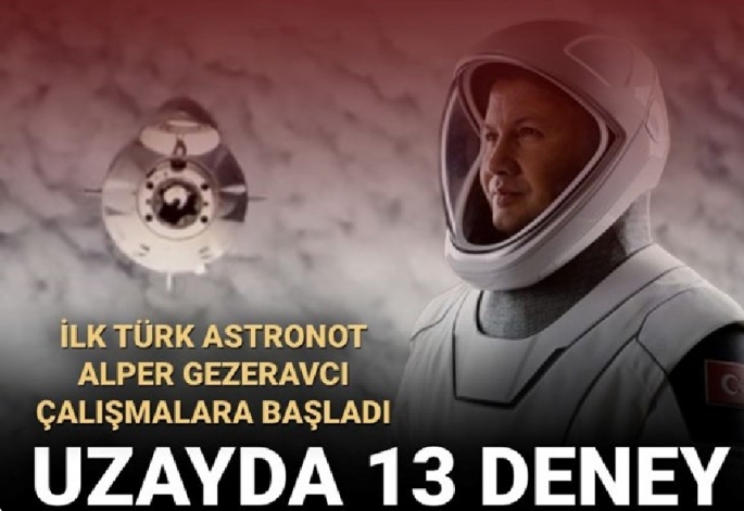 İlk Türk Astronot Alper Gezeravcı uzayda hangi görevleri gerçekleştirecek